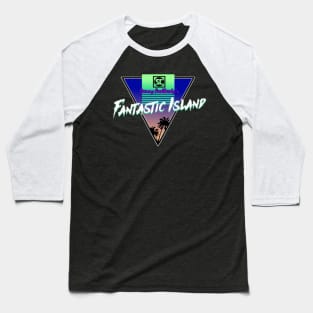 Danny Foolhardy's Fantastic Island Baseball T-Shirt